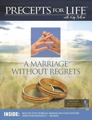 Marriage Without Regrets Study Companion (Precepte pentru viață) - Marriage Without Regrets Study Companion (Precepts For Life)
