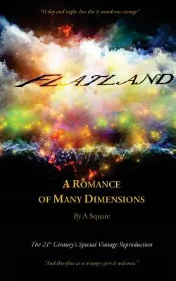 FLATLAND - O poveste de dragoste cu multe dimensiuni (Ediția Distinsul Chiron) - FLATLAND - A Romance of Many Dimensions (The Distinguished Chiron Edition)