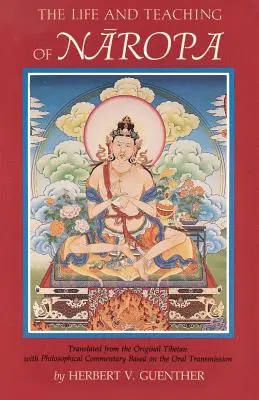 Viața și învățătura lui Naropa - Life and Teaching of Naropa