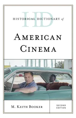 Historical Dictionary of American Cinema, ediția a doua - Historical Dictionary of American Cinema, Second Edition
