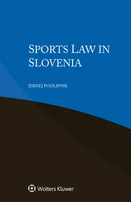 Legea sportului în Slovenia - Sports Law in Slovenia