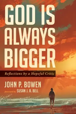 Dumnezeu este întotdeauna mai mare - God is Always Bigger