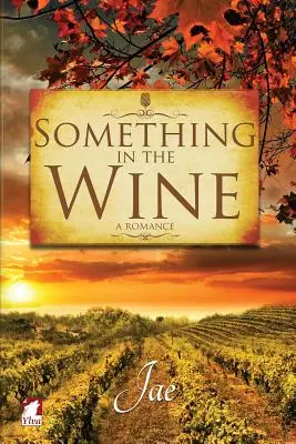Ceva în vin - Something in the Wine