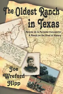 Cea mai veche fermă din Texas: O fermă pe drumul spre istorie - The Oldest Ranch in Texas: A Ranch on the Road to History