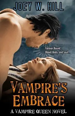 Vampire's Embrace: Un roman din seria Vampire Queen - Vampire's Embrace: A Vampire Queen Series Novel