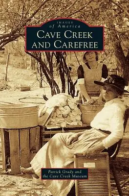 Cave Creek și Carefree - Cave Creek and Carefree