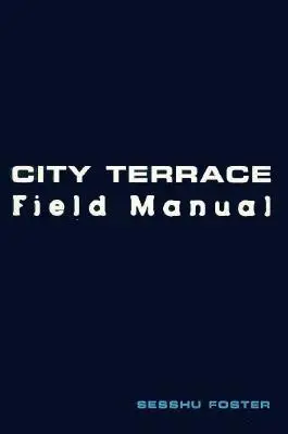 Manualul de teren al terasei urbane - City Terrace Field Manual