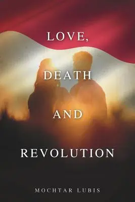 Dragoste, moarte și revoluție - Love, Death and Revolution