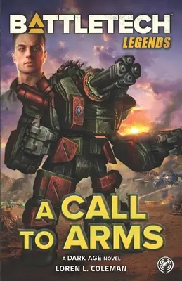Legendele BattleTech: O chemare la arme - BattleTech Legends: A Call to Arms