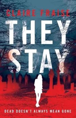 Ei rămân: Un mister supranatural plin de suspans pentru tinerii adulți - They Stay: A Suspenseful Young Adult Supernatural Mystery