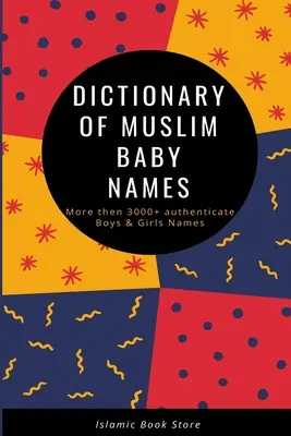 Dicționar de nume musulmane pentru copii - Dictionary of Muslim Baby Names