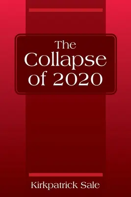 Prăbușirea din 2020 - The Collapse of 2020