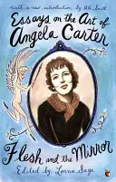Eseuri despre arta Angelei Carter (Essays on the Art of Angela Carter) - Essays on the Art of Angela Carter