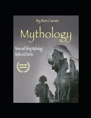 Mitologie: Mitologie nordică și vikingă Mituri și povestiri - Mythology: Norse and Viking Mythology Myths and Stories