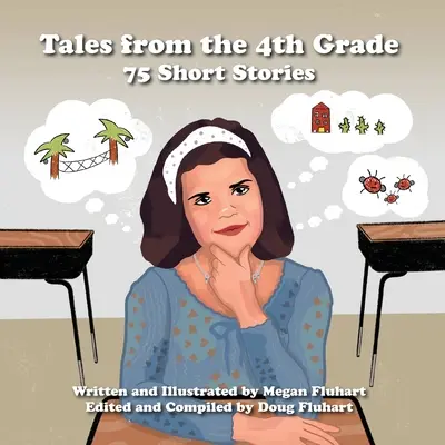 Povești din clasa a 4-a: 75 de povestiri scurte - Tales from the 4th Grade: 75 Short Stories