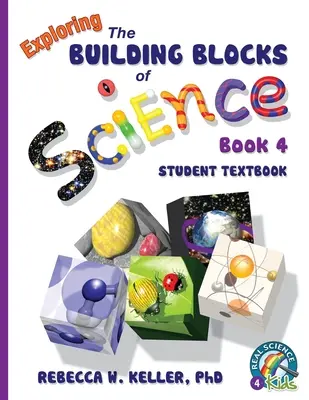 Exploring the Building Blocks of Science Book 4 Manualul elevului - Exploring the Building Blocks of Science Book 4 Student Textbook