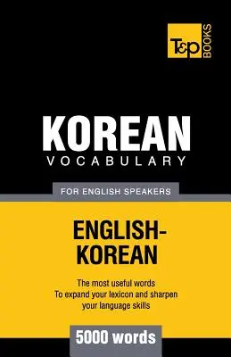 Vocabular coreean pentru vorbitori de engleză - 5000 de cuvinte - Korean vocabulary for English speakers - 5000 words