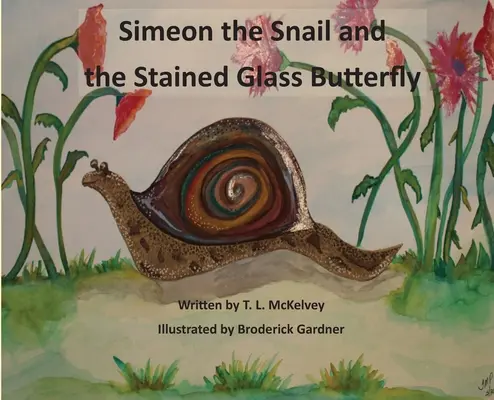 Melcul Simeon și fluturele din vitralii (Simeon the Snail and the Stained Glass Butterfly) - Simeon the Snail and the Stained Glass Butterfly