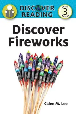 Descoperă artificiile - Discover Fireworks