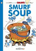 The Smurfs #13: Supa de ștrumf - The Smurfs #13: Smurf Soup