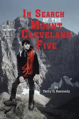În căutarea celor cinci de la Mount Cleveland - In Search of the Mount Cleveland Five