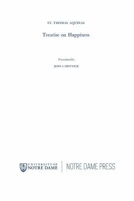 Tratat despre fericire (Treatise on Happiness) - Treatise on Happiness
