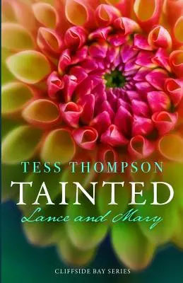 Tainted: Lance și Mary - Tainted: Lance and Mary