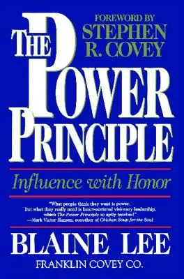 Principiul puterii: Influența cu onoare - The Power Principle: Influence with Honor