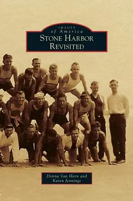 Stone Harbor revizitat - Stone Harbor Revisited
