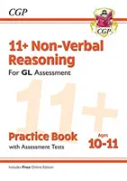 11+ GL Non-Verbal Reasoning Practice Book & Assessment Tests - Ages 10-11 (cu ediție online) - 11+ GL Non-Verbal Reasoning Practice Book & Assessment Tests - Ages 10-11 (with Online Edition)