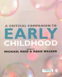 A Critical Companion to Early Childhood