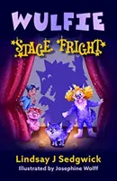Wulfie: Spaima scenei - Wulfie: Stage Fright
