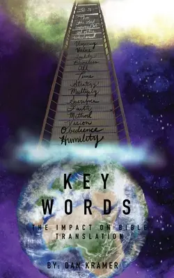 Cuvinte cheie: Impactul asupra traducerii Bibliei - Key Words: The Impact on Bible Translation
