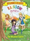Rainbow Magic Beginner Reader: The Weather Fairies - Cartea 2 - Rainbow Magic Beginner Reader: The Weather Fairies - Book 2