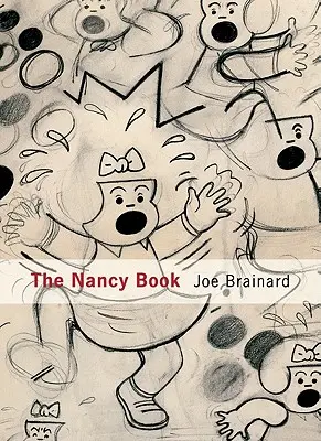 Joe Brainard: Cartea lui Nancy - Joe Brainard: The Nancy Book