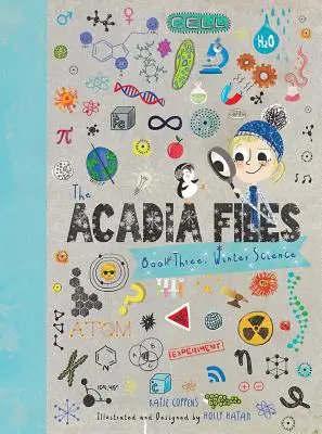 The Acadia Files: Cartea a treia, Winter Science - The Acadia Files: Book Three, Winter Science