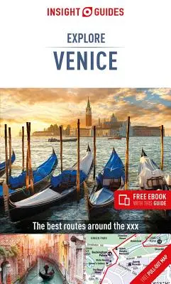 Insight Guides Explore Venice (Ghid de călătorie cu Ebook gratuit) - Insight Guides Explore Venice (Travel Guide with Free Ebook)