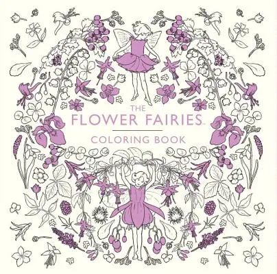 Cartea de colorat Flower Fairies - The Flower Fairies Coloring Book
