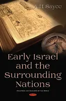 Israelul timpuriu și națiunile înconjurătoare - Early Israel and the Surrounding Nations