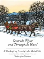 Over the River and Through the Wood (Peste râu și prin pădure) - Over the River and Through the Wood
