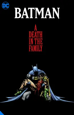 Batman: O moarte în familie ediția de lux - Batman: A Death in the Family the Deluxe Edition