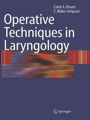 Tehnici operatorii în laringologie - Operative Techniques in Laryngology