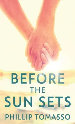 Înainte ca soarele să apună - Before The Sun Sets