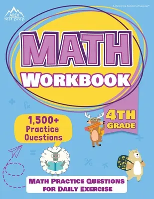 Caiet de matematică pentru clasa a 4-a: 1500+ întrebări practice pentru exerciții zilnice [Caiete de matematică clasa a 4-a] - 4th Grade Math Workbook: 1500+ Practice Questions for Daily Exercise [Math Workbooks Grade 4]