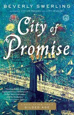 City of Promise: Un roman din New York's Gilded Age - City of Promise: A Novel of New York's Gilded Age
