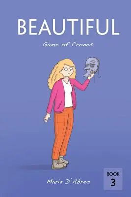 Frumos: Joc de crones - Beautiful: Game of crones