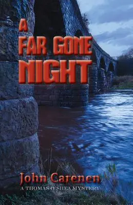 O noapte de mult apusă - A Far Gone Night