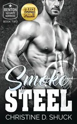 Fum și oțel: Large Print Edition - Smoke and Steel: Large Print Edition