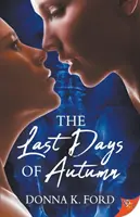 Ultimele zile de toamnă - The Last Days of Autumn