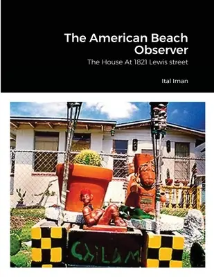 The American Beach Observer: Casa de la 1821 Lewis Street - The American Beach Observer: The House At 1821 Lewis street